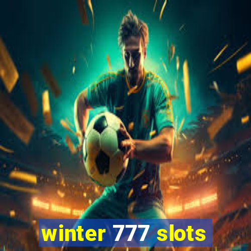 winter 777 slots